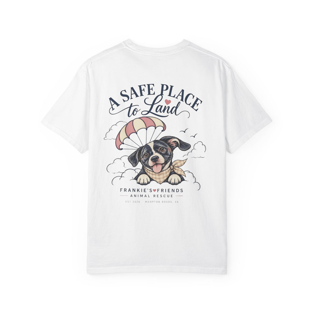 Frankie's Friends Comfort Colors 1717 Tee | A Safe Place to Land