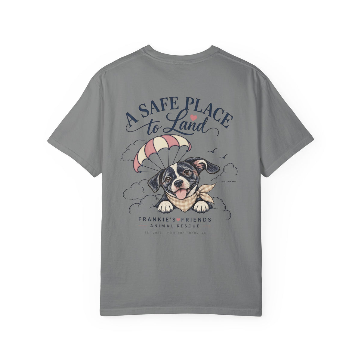 Frankie's Friends Comfort Colors 1717 Tee | A Safe Place to Land