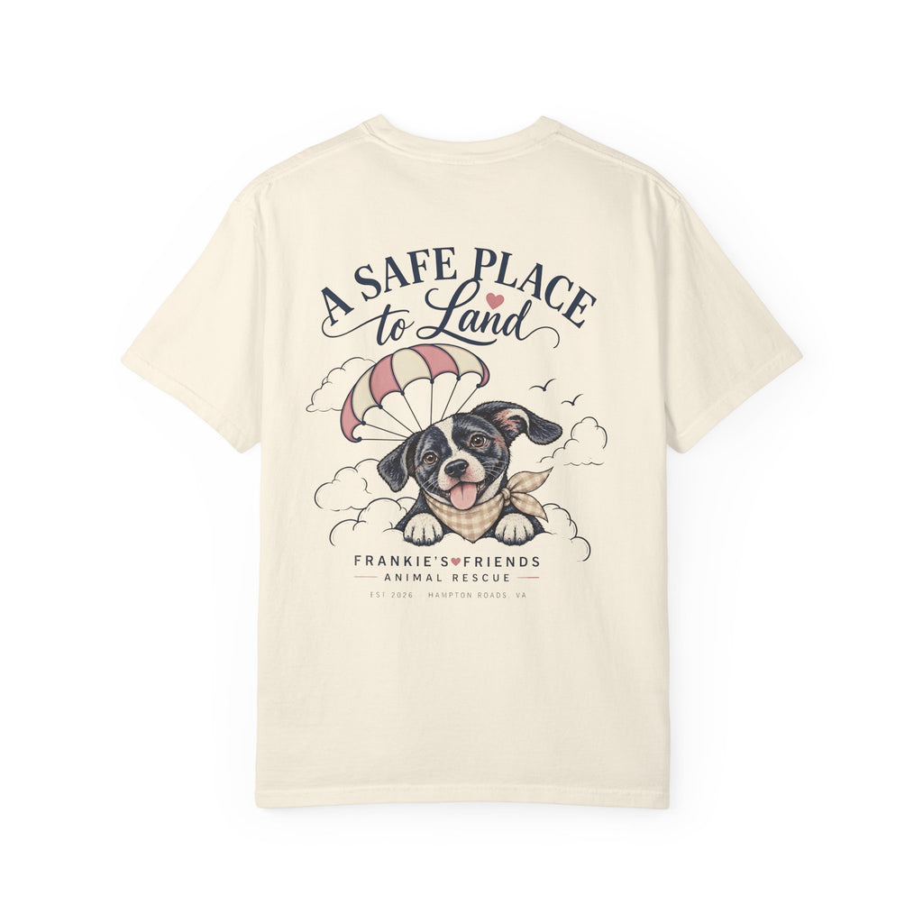 Frankie's Friends Comfort Colors 1717 Tee | A Safe Place to Land