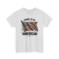 Proud To Be American" Vintage Patriotic US Flag T-Shirt