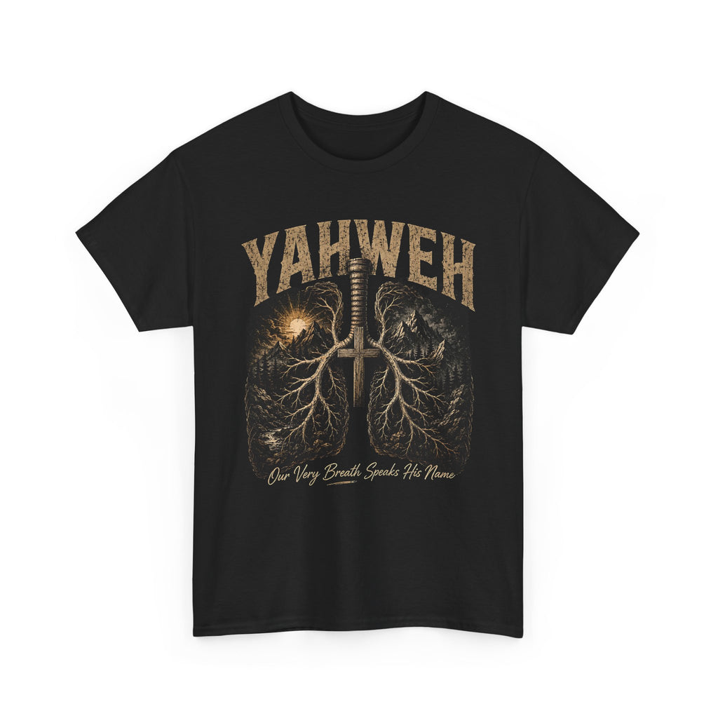 Yahweh Christian T-Shirt | Our Very Breath Speaks His Name Faith Graphic Tee